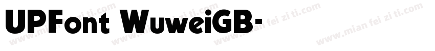 UPFont WuweiGB字体转换